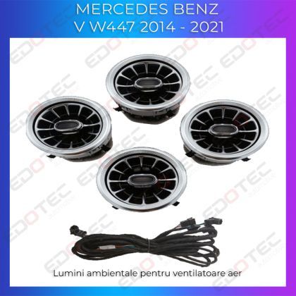 Lumini ambientale Mercedes W447-01 2014-2021 dedicat ventilator iluminat control telefon sau sistem original